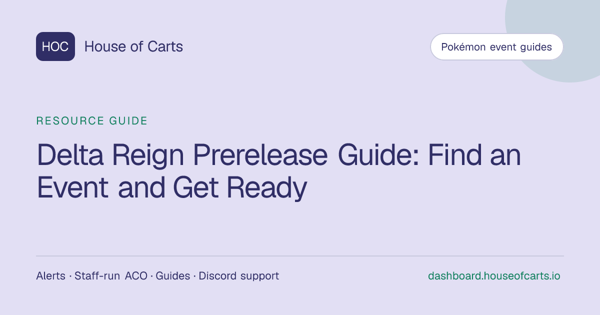 Delta Reign Prerelease Guide: Find an Event and Get Ready | House of Carts